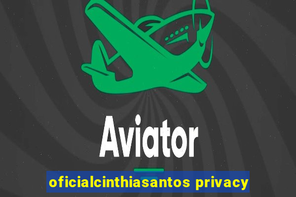 oficialcinthiasantos privacy